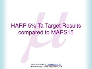 HARP 5% Ta Target Results compared to MARS15