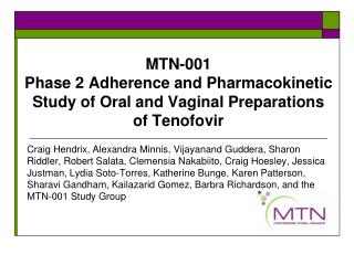 MTN-001 Phase 2 Adherence and Pharmacokinetic Study of Oral and Vaginal Preparations of Tenofovir