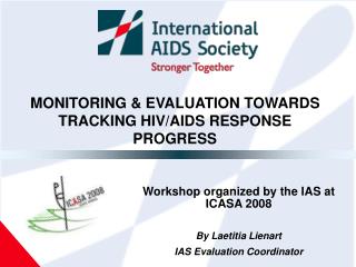 MONITORING &amp; EVALUATION TOWARDS TRACKING HIV/AIDS RESPONSE PROGRESS