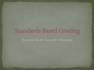 Standards Based Grading