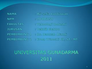 UNIVERSITAS GUNADARMA 2011