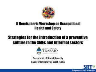 II Hemispheric Workshop on Occupational Health and Safety