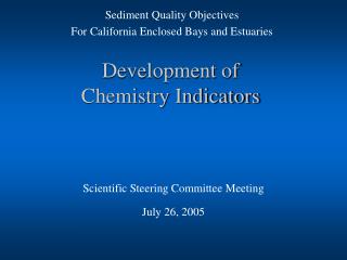 Development of Chemistry Indicators