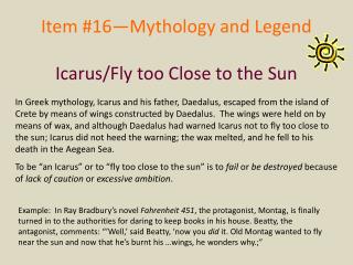 Item #16—Mythology and Legend Icarus/Fly too Close to the Sun