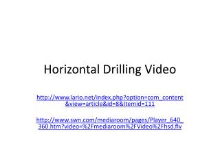 Horizontal Drilling Video