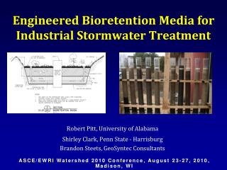 Engineered Bioretention Media for Industrial Stormwater Treatment