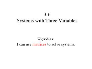 3-6 Systems with Three Variables