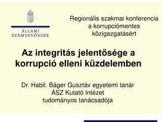 Az integritás jelentősége a korrupció elleni küzdelemben