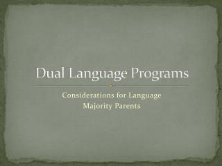 Dual Language Programs