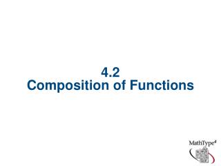 4.2 Composition of Functions