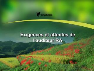 Exigences et attentes de l’auditeur RA