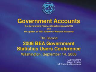 Government Accounts the Government Finance Statistics Manual 2001 and