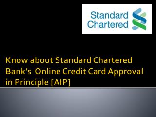 Know about Standard Chartered Bank’s Online Credit Card Approval in Principle [AIP]