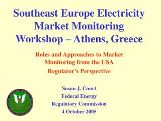 Southeast Europe Electricity Market Monitoring Workshop – Athens, Greece