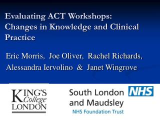Evaluating ACT Workshops: Changes in Knowledge and Clinical Practice