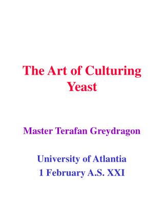 The Art of Culturing Yeast