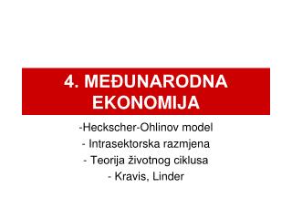 4. MEĐUNARODNA EKONOMIJA