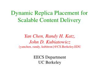 Dynamic Replica Placement for Scalable Content Delivery