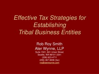 Effective Tax Strategies for Establishing Tribal Business Entities