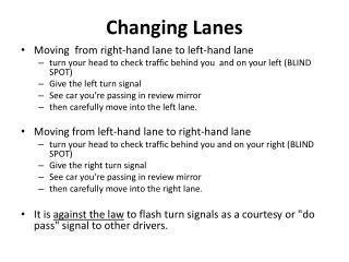 Changing Lanes