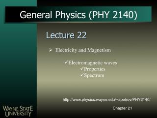 General Physics (PHY 2140)