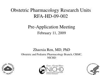 Obstetric Pharmacology Research Units RFA-HD-09-002