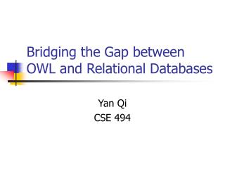Bridging the Gap between OWL and Relational Databases