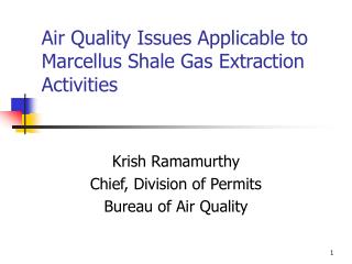 Air Quality Issues Applicable to Marcellus Shale Gas Extraction Activities