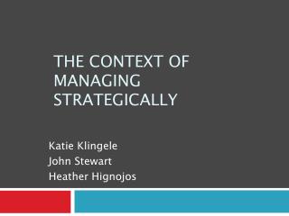 The Context of Managing Strategically