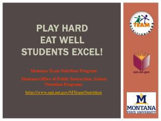 Play Hard Eat Well Students Excel!