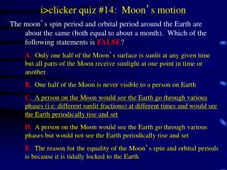 i&gt;clicker quiz #14: Moon ’ s motion