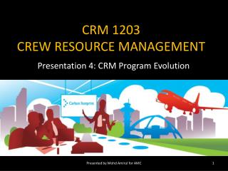 CRM 1203 CREW RESOURCE MANAGEMENT