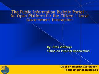 by: Arek Zlotnicki Cities on Internet Association