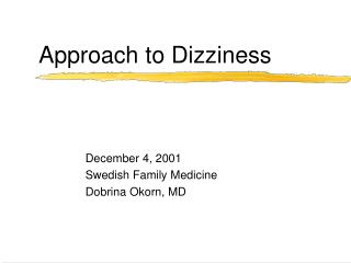 Approach to Dizziness