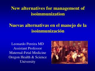 New alternatives for management of isoimmunization