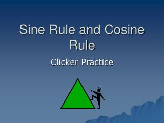 Sine Rule and Cosine Rule