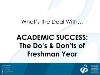 What’s the Deal With… ACADEMIC SUCCESS: The Do’s &amp; Don’ts of Freshman Year