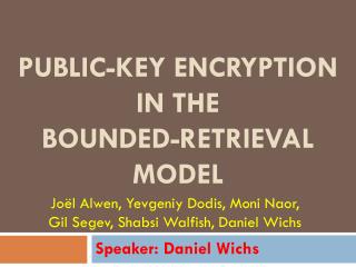Public-Key Encryption in the Bounded-Retrieval Model