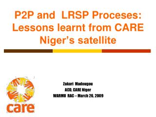 P2P and LRSP Proceses: Lessons learnt from CARE Niger’s satellite