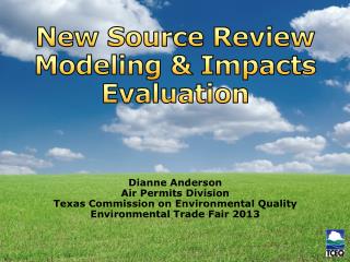 New Source Review Modeling &amp; Impacts Evaluation
