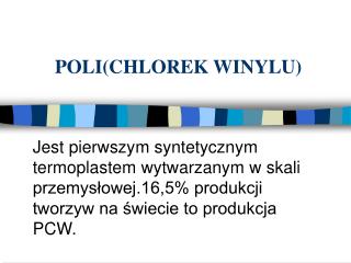 POLI(CHLOREK WINYLU)