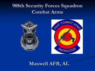 908th Security Forces Squadron Combat Arms