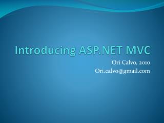 Introducing ASP.NET MVC