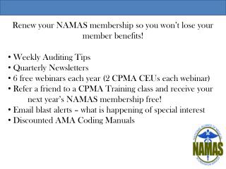 Renew your NAMAS membership so you won’t lose your member benefits! Weekly Auditing Tips