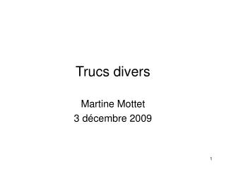 Trucs divers