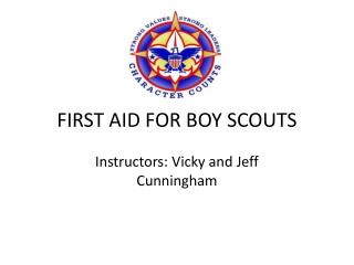 FIRST AID FOR BOY SCOUTS