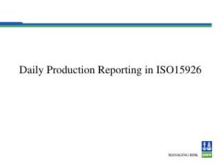 Daily Production Reporting in ISO15926