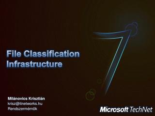 File Classification Infrastructure