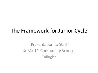 The Framework for Junior Cycle