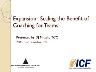 Expansion: Scaling the Benefit of Coaching for Teams